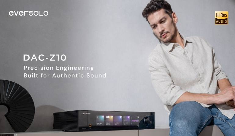 Service Eversolo DAC-Z10 vorgestellt – Präzisionstechnik für authentischen Klang - News, Bild 1